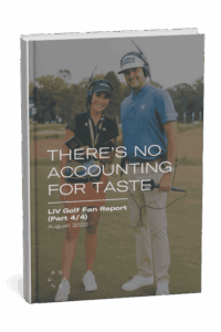 Gather - LIV Golf Fan Report (Part 4 of 4)