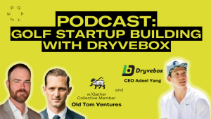 Podcast part 3 Old Tom ventures + Dryvebox