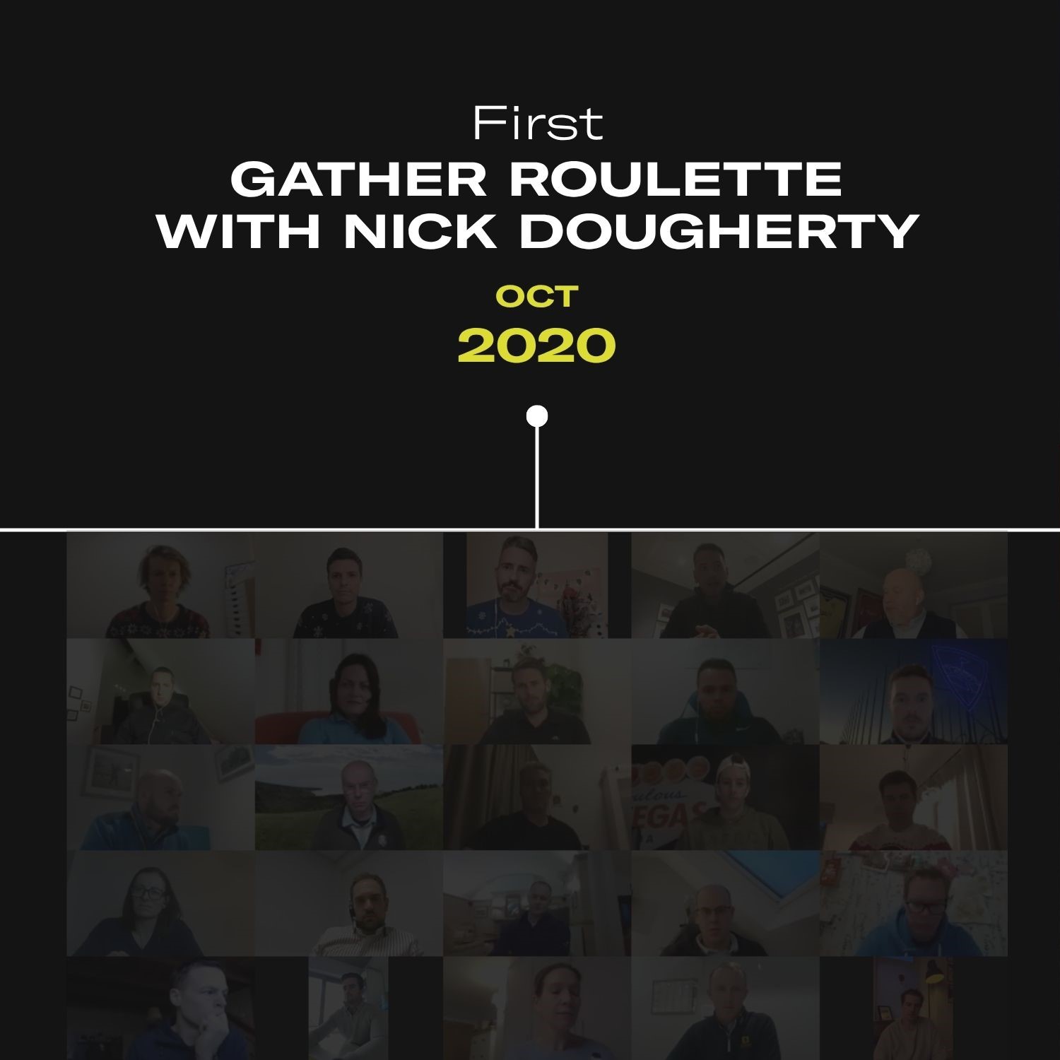 First Gather Roulette with Nick Dougherty